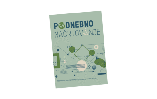 Podnebno načrtovanje: Podnebnim spremembam prilagojene prostorske rešitve