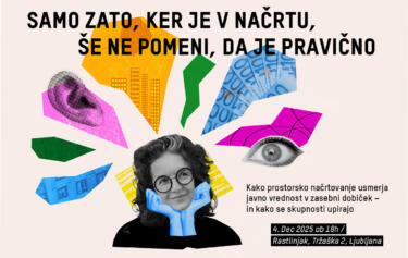 Samo zato, ker je v načrtu, še ne pomeni, da je pravično